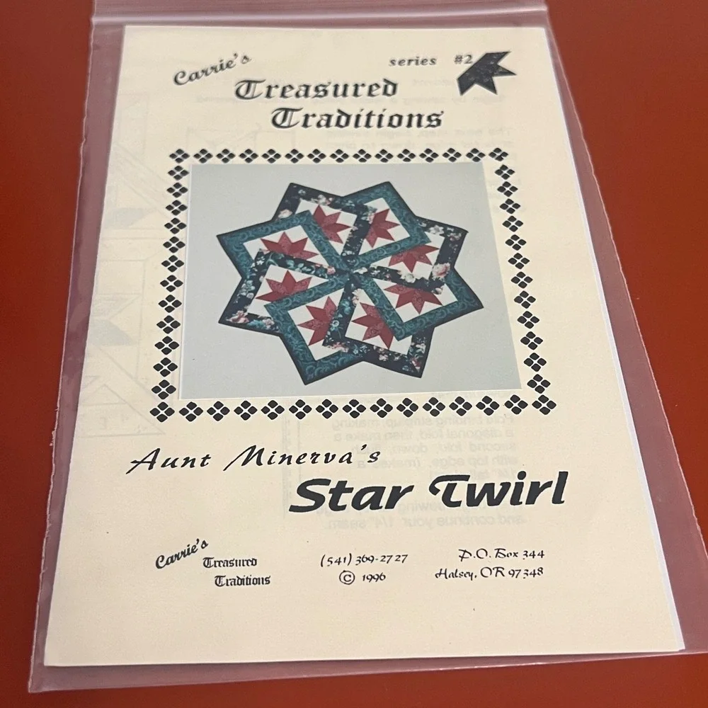 Carrie's Treasured Traditions Aunt Minerva's Star Twirl Quilt Pattern 1996